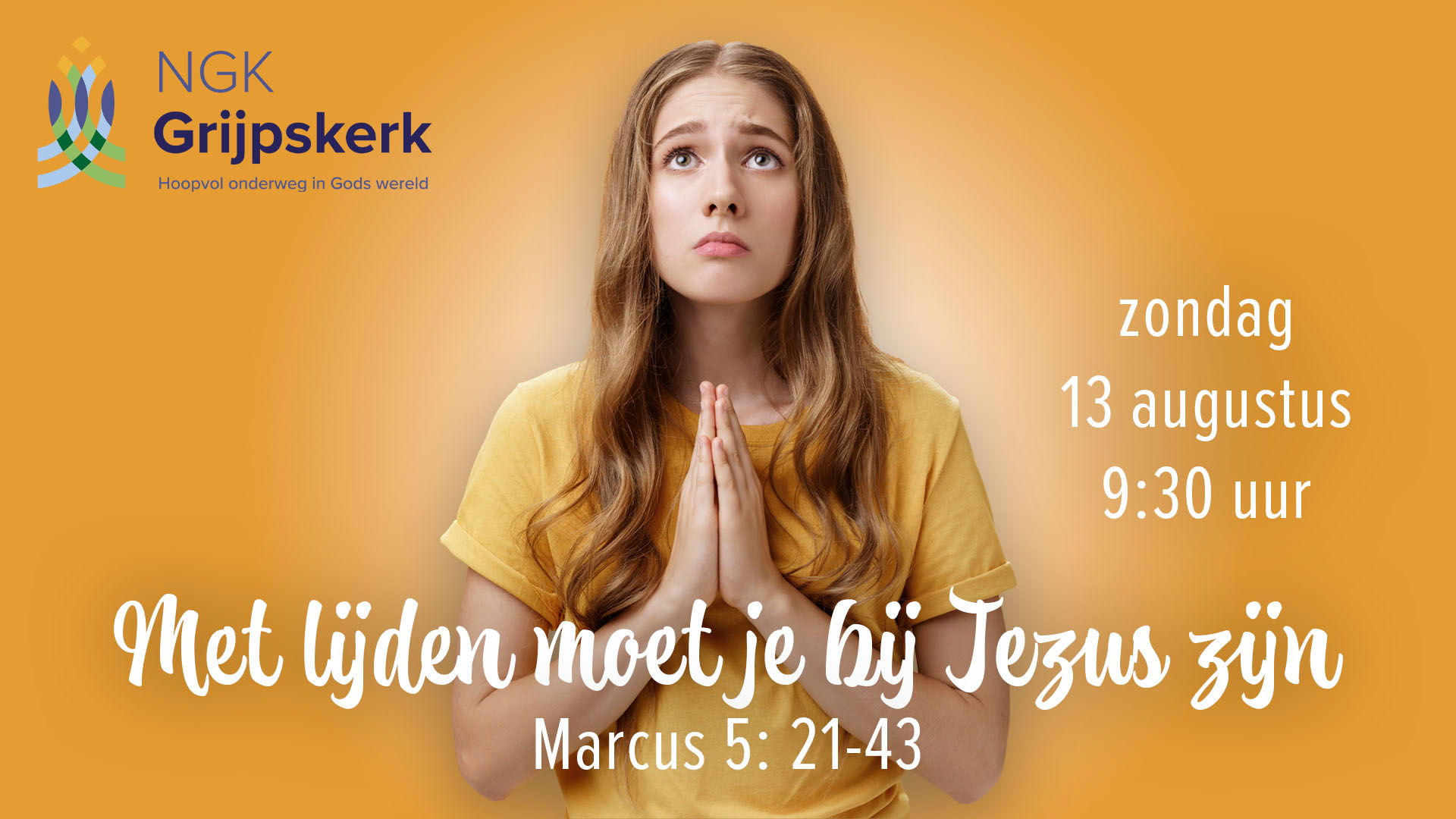 Zondag 13 augustus 9:30 uur