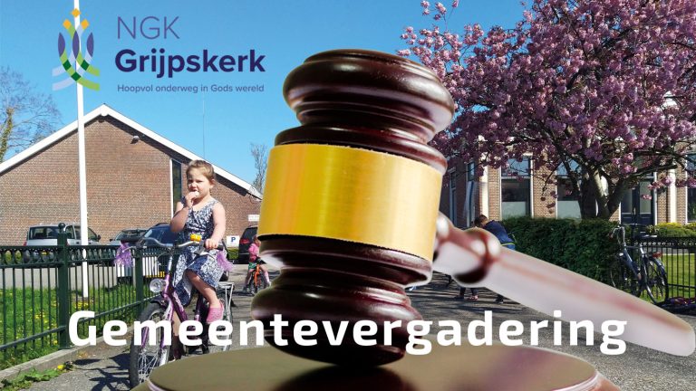 21 maart – Gemeentevergadering