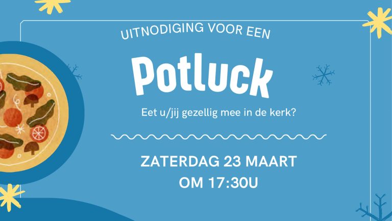 23 maart – Potluck