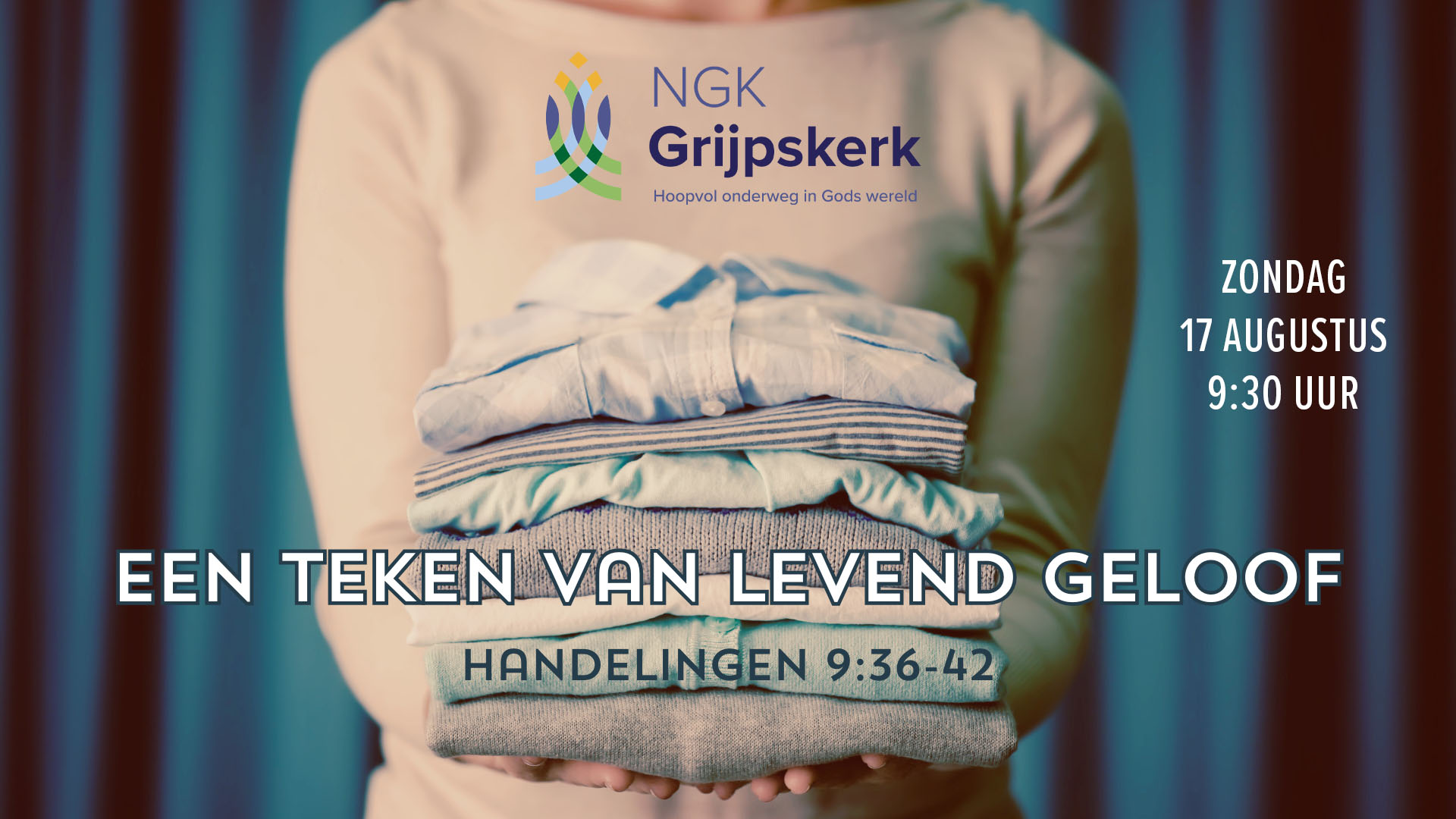Zondag 17 augustus 9:30 uur