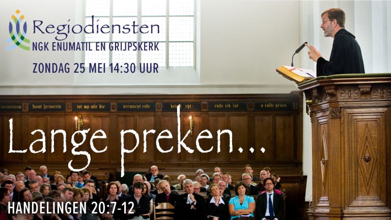 Zondag 25 mei 14:30 uur – Grijpskerk