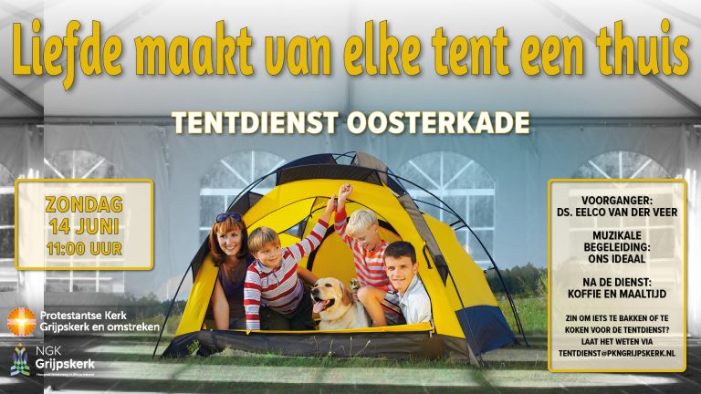 Zondag 14 juni 11:00 uur – Tentdienst Oosterkade